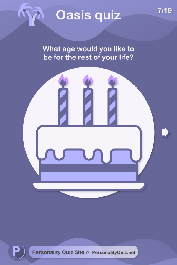 What age would you like to be for the rest of your life?